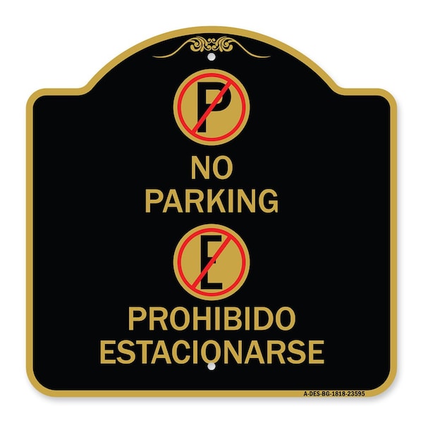 Signmission No Parking Prohibido Estacionarse, Black & Gold Aluminum Sign, 18" x 18", BG-1818-23595 A-DES-BG-1818-23595 - main